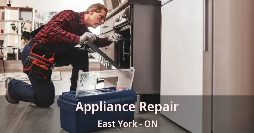 Appliance Repair East York - ON