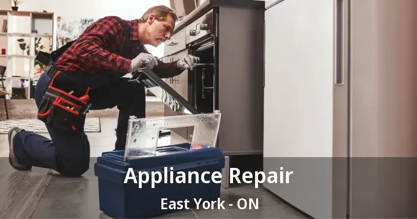Appliance Repair East York - ON