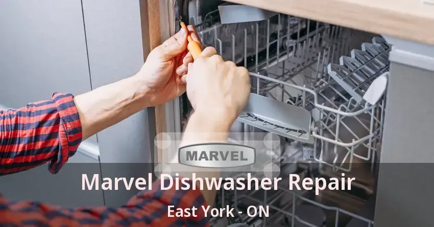 Marvel Dishwasher Repair East York - ON