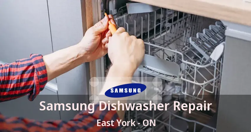 Samsung Dishwasher Repair East York - ON