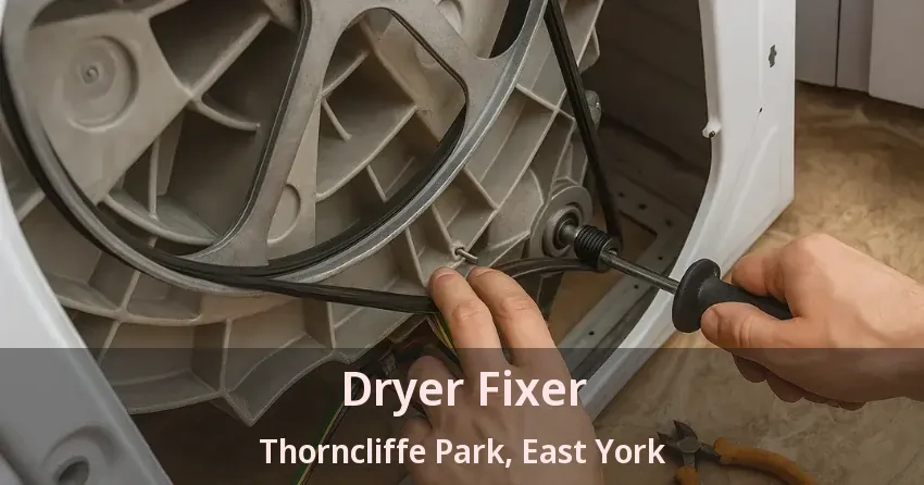 Dryer Fixer Thorncliffe Park, East York - ON