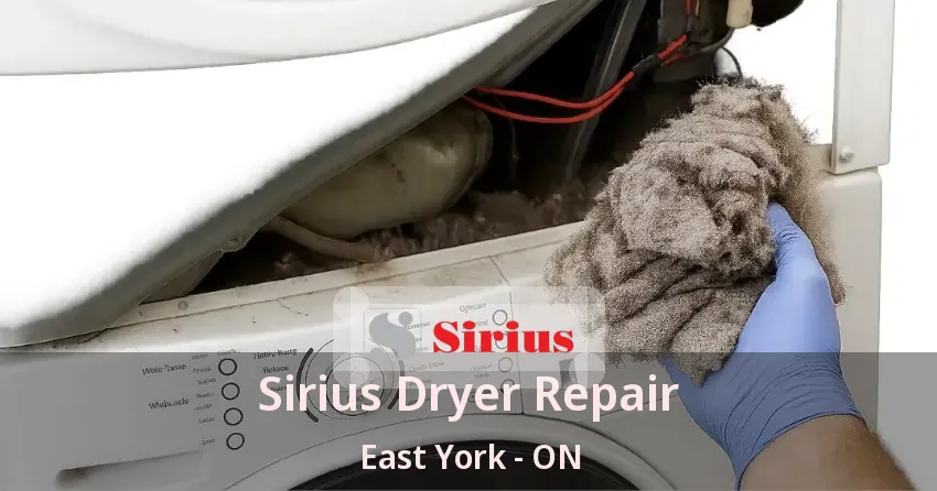 Sirius Dryer Repair East York - ON