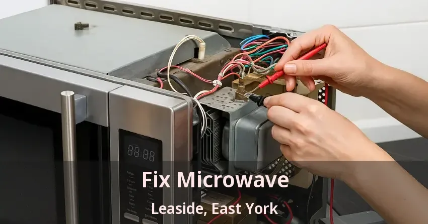Fix Microwave Leaside, East York - ON