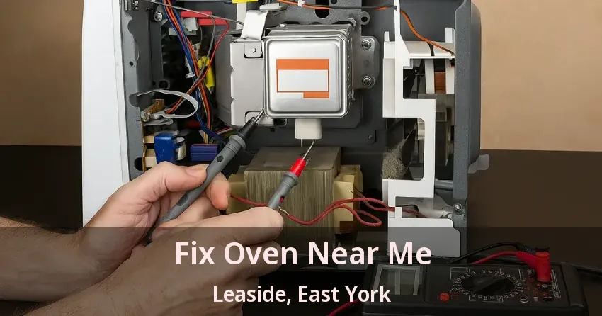 Fix Oven Near Me Leaside, East York - ON