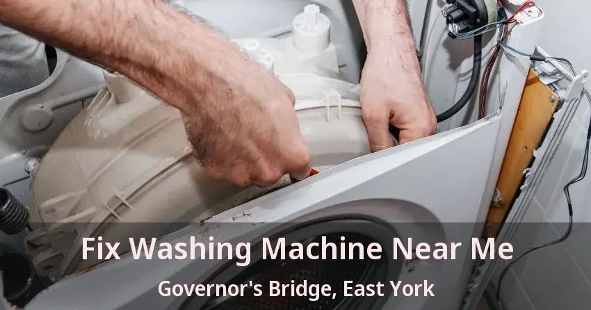 Fix Washing Machine Near Me Governor's Bridge, East York - ON
