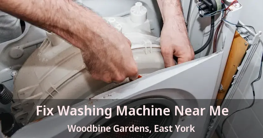 Fix Washing Machine Near Me Woodbine Gardens, East York - ON