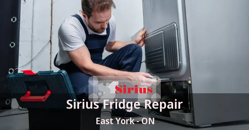 Sirius Fridge Repair East York - ON