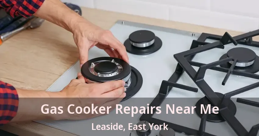 Gas Cooker Repairs Near Me Leaside, East York - ON