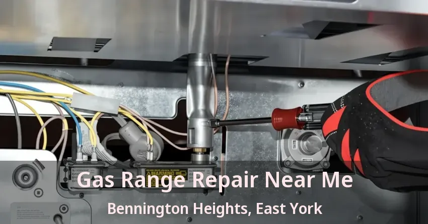 Gas Range Repair Near Me Bennington Heights, East York - ON