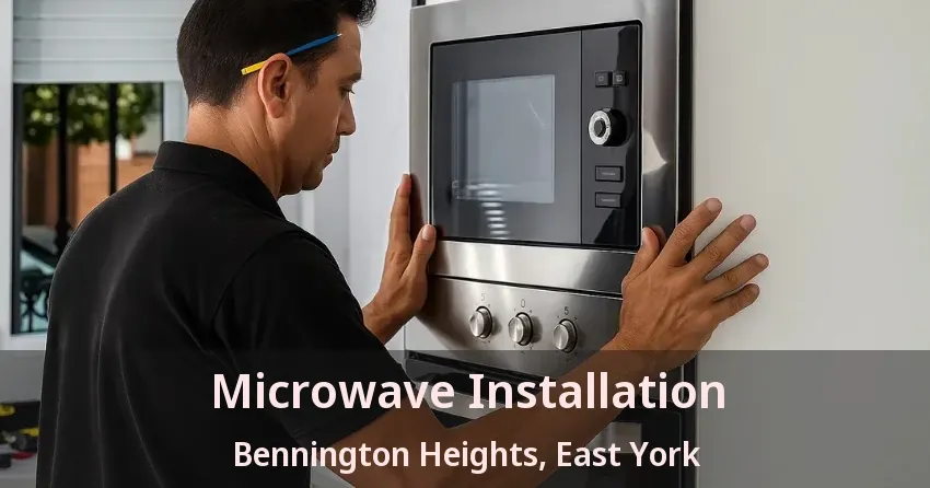 Microwave Installation Bennington Heights, East York - ON