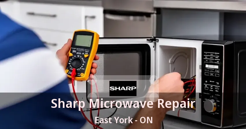 Sharp Microwave Repair East York - ON