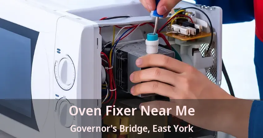 Oven Fixer Near Me Governor's Bridge, East York - ON