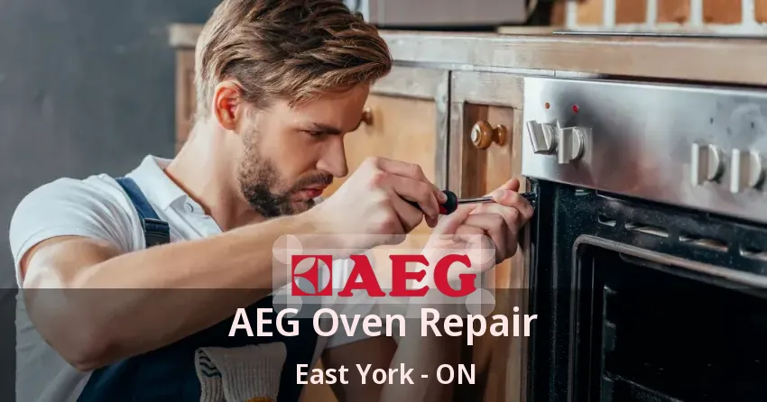 AEG Oven Repair East York - ON