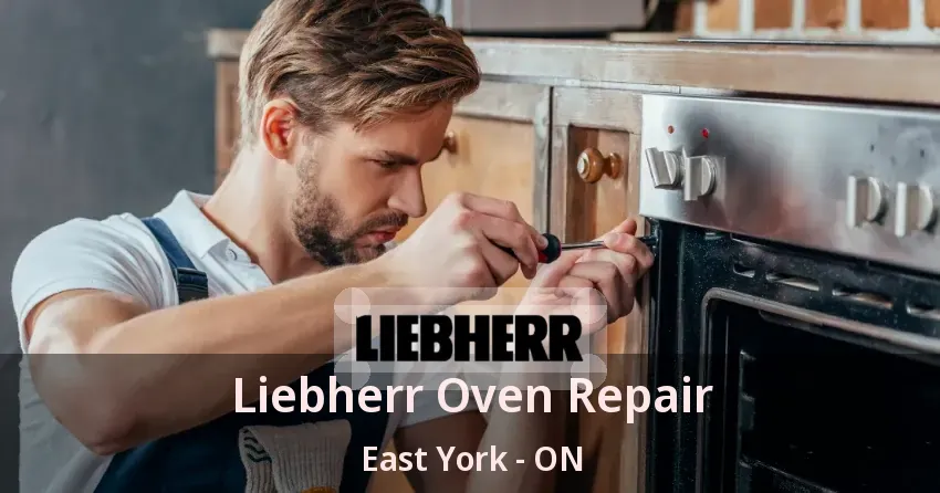 Liebherr Oven Repair East York - ON