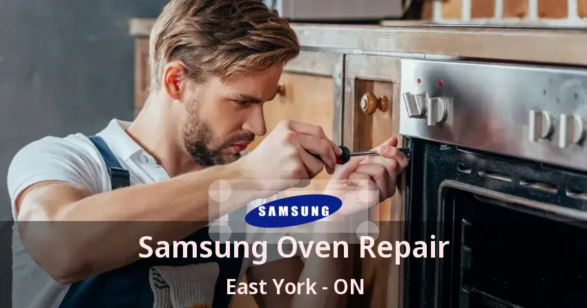 Samsung Oven Repair East York - ON