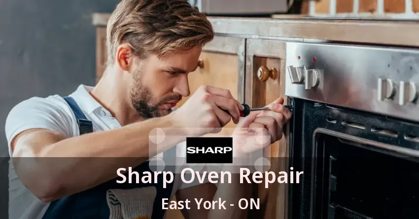 Sharp Oven Repair East York - ON
