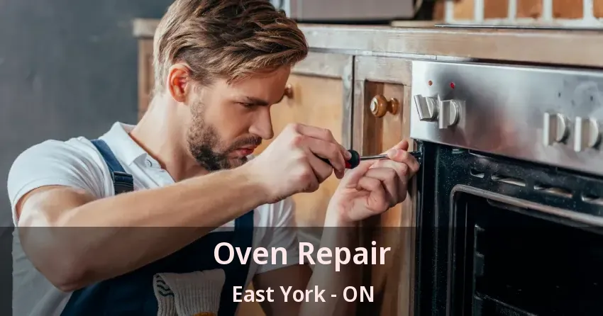 Oven Repair East York - ON