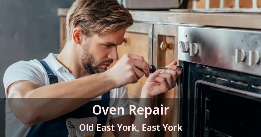 Oven Repair Old East York, East York - ON