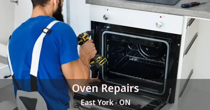 Oven Repairs East York - ON