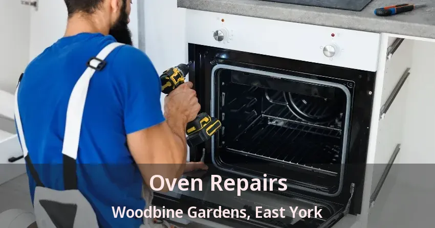 Oven Repairs Woodbine Gardens, East York - ON
