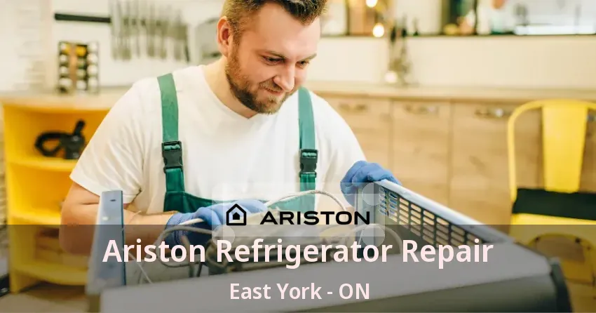 Ariston Refrigerator Repair East York - ON
