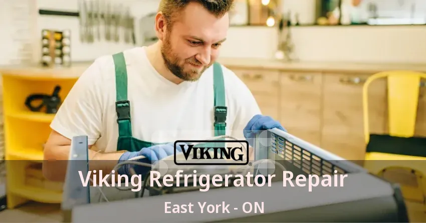 Viking Refrigerator Repair East York - ON