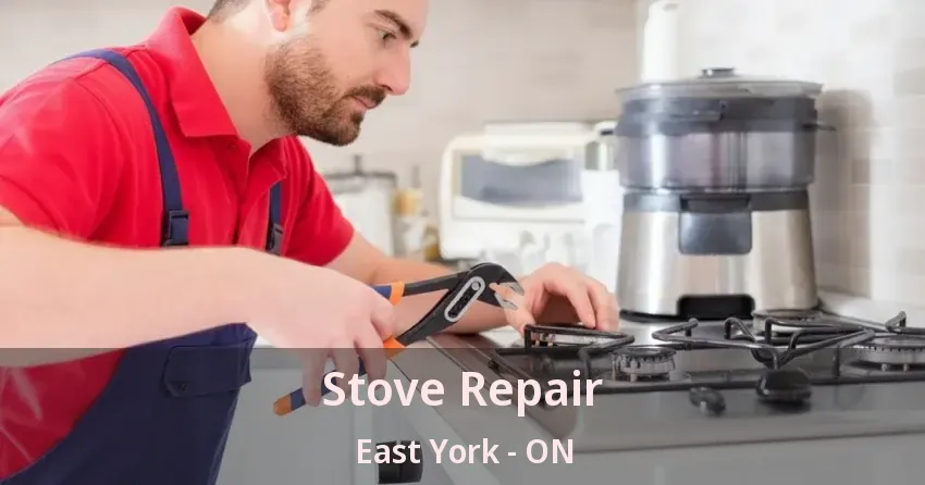 Stove Repair East York - ON