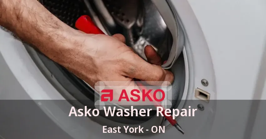 Asko Washer Repair East York - ON