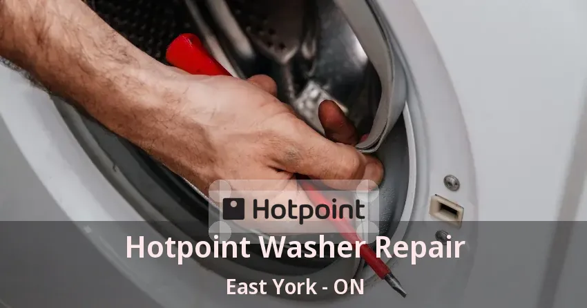 Hotpoint Washer Repair East York - ON