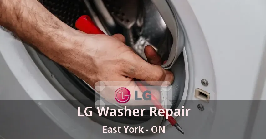LG Washer Repair East York - ON