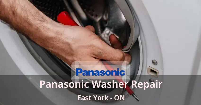 Panasonic Washer Repair East York - ON