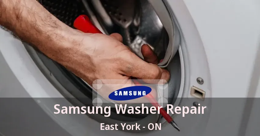 Samsung Washer Repair East York - ON