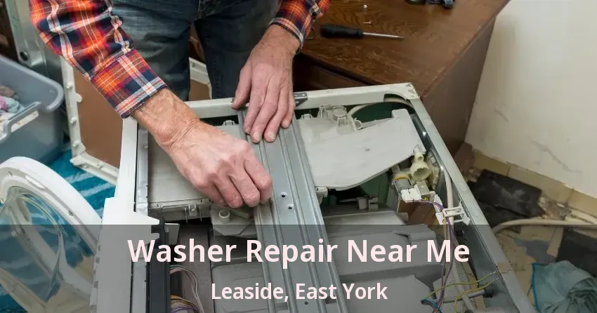 Washer Repair Near Me Leaside, East York - ON