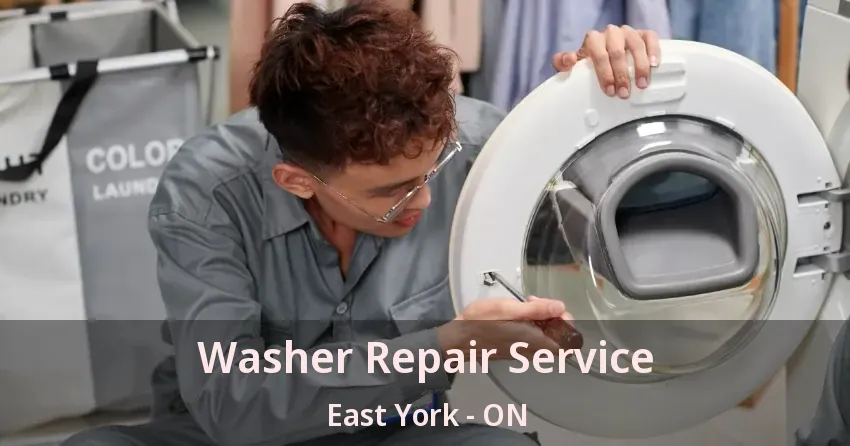 Washer Repair Service East York - ON