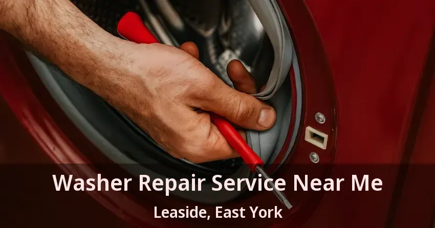 Washer Repair Service Near Me Leaside, East York - ON
